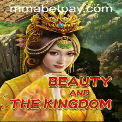 Discover BeautyAndTheKingdom: A New Gaming Experience