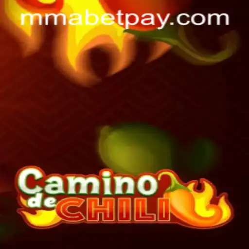 CaminodeChili: A Spicy Twist on Adventure Gaming with the Thrill of MMABET